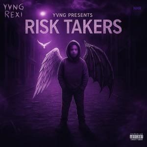 Risk Takers (feat. Famouss Jer) (Explicit)