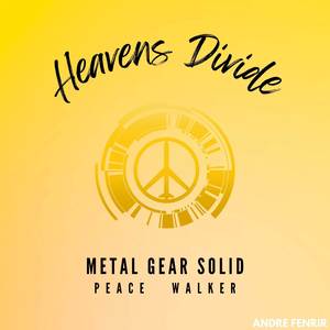 Heavens Divide - Metal Gear Solid Peace Walker