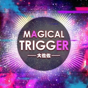 Magical Trigger