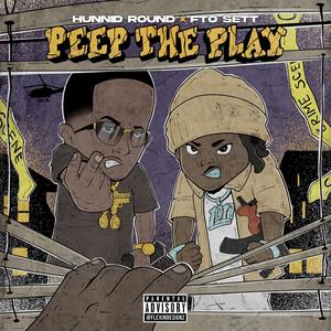 Peep The Play (feat. FTO Sett) (Explicit)