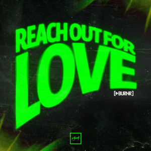 Reach Out For Love