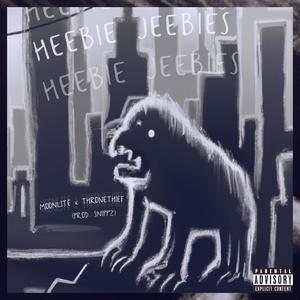HEEBIE JEEBIES (feat. Thronethief & Snippz) (Explicit)