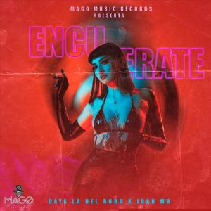 Encuerate (feat. Daya La Del Bobo)