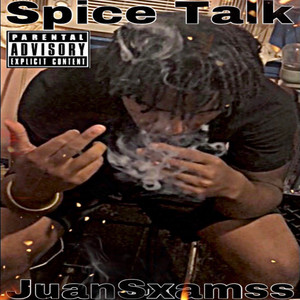 Spice Talk (Explicit)