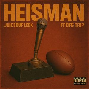 Heisman (feat. BFG Trip) (Explicit)