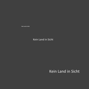 Kein Land in Sicht