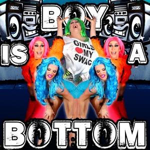 Boy Is a Bottom (Video Edit)