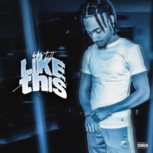 Like This (Explicit)