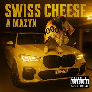 Swiss Cheese (Explicit)
