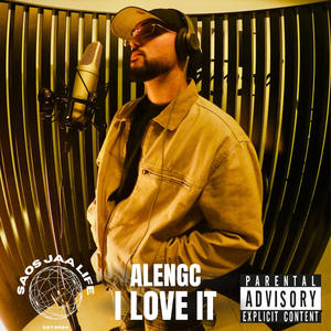 I LOVE IT (Saos Jaa Session #6) (Explicit)