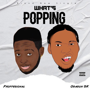 What's Popping (Explicit)