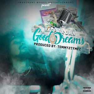 Good Dreams (Explicit)