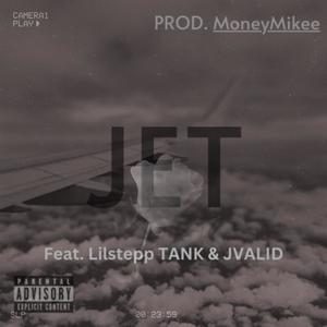 JET (feat. Tank & Jvalid)