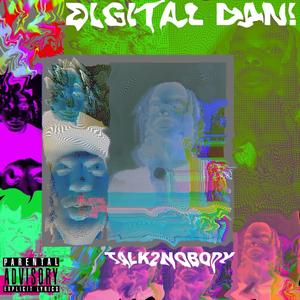 DIGITAL DAN! (Explicit)