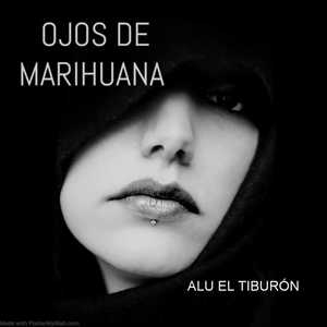 Ojitos de Marihuana