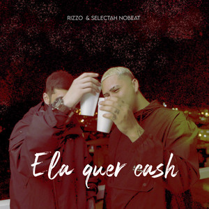 Ela Quer Cash (Explicit)