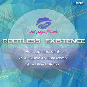 Rootless Existence (Al Bradley's 3am Deep Remix)