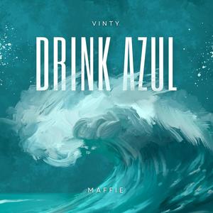 Drink Azul (Explicit)