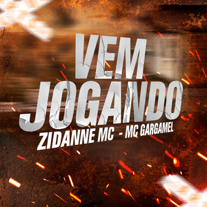 Zidanne MC - Vem Jogando (Explicit)