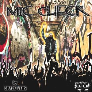 Mic Check (Explicit)