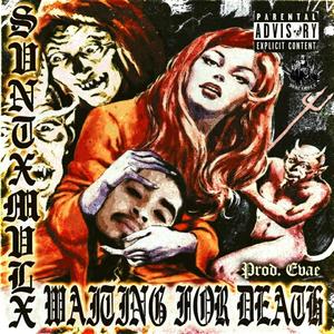 WAITING FOR DEATH (Explicit)