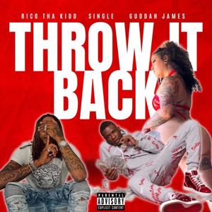 Throw It Back (Explicit)