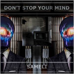 Don`t Stop Your Mind