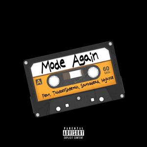 Mode Again (feat. NSF Takeoff Skeetah, SouthsDead & luhjayce) (Explicit)