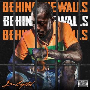 Behind The Walls (Explicit)