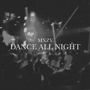 Dance All Night