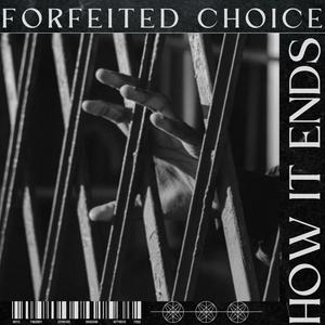 Forfeited Choice (Explicit)