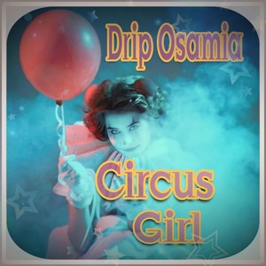 Circus Girl (Explicit)