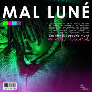 Mal Luné (Acoustic Version) [Explicit]