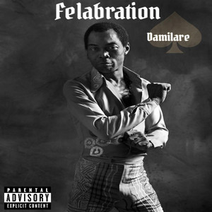 Felabration (Explicit)