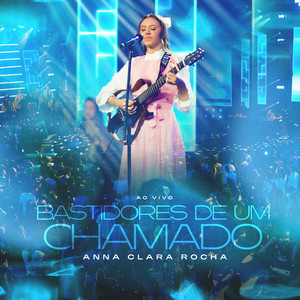 Bastidores de um Chamado (Ao Vivo)