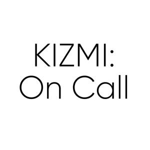 KIZMI : On Call