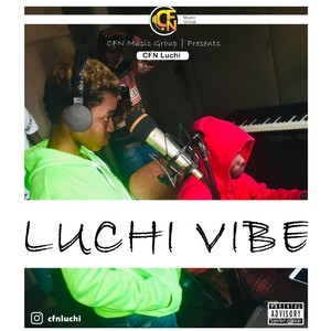 Luchi Vibe (Explicit)