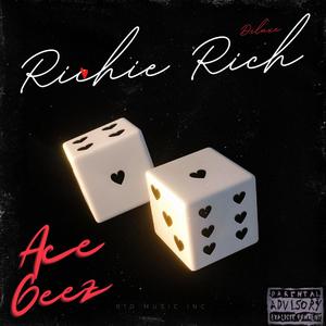 Richie Rich "Deluxe" (Explicit)