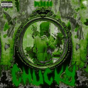 CHUCKY (Explicit)