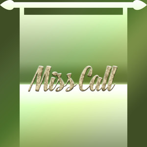 Miss Call