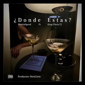 ¿ Donde Estas ? (feat. King Flava cl) (Explicit)