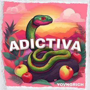 Adictiva (Explicit)