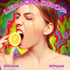 Lemon Drop(feat. Ethan Ball)