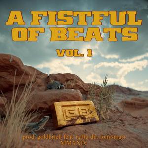 A Fistful of Beats (Vol. I) [Explicit]