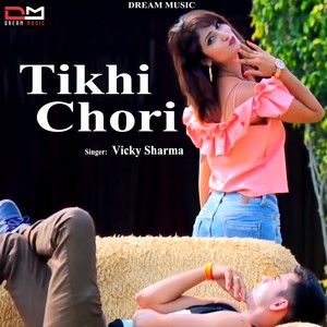 Tikhi Chori