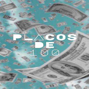 Placos de 100 (Explicit)