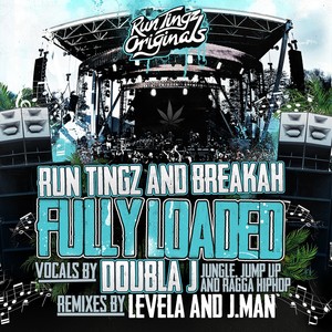 Fully Loaded (Run Tingz Jungle Remix)