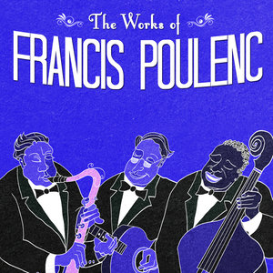 The Works of Francis Poulenc