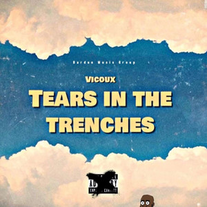 Tears In The Trenches