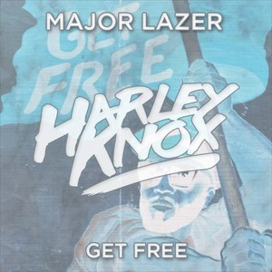 Get Free (Harley Knox Remix)